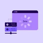 Giảm TTFB (Time to First Byte): Cách xử lý hiệu quả